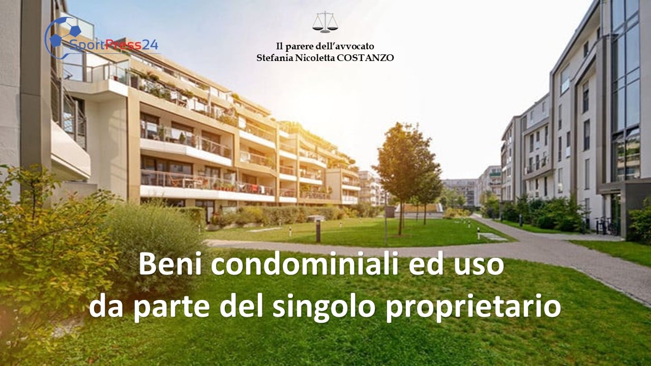 Beni condominiali ed uso da parte del singolo proprietario (immagine a cura della Redazione)