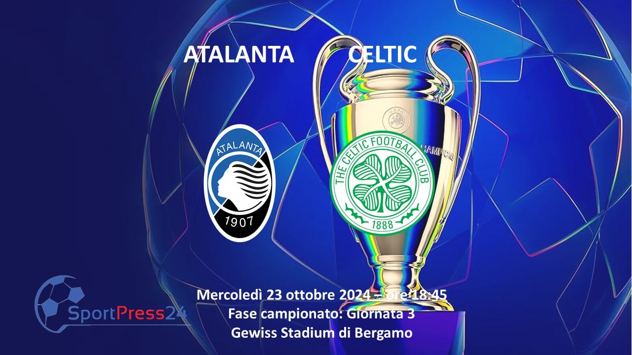 Atalanta - Celtic (immagine di copertina a cura di Orazio Bellinghieri)