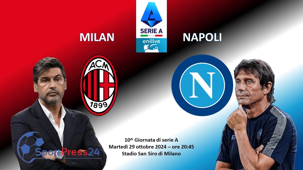 Milan - Napoli (Immagine a cura di Orazio Bellinghieri)