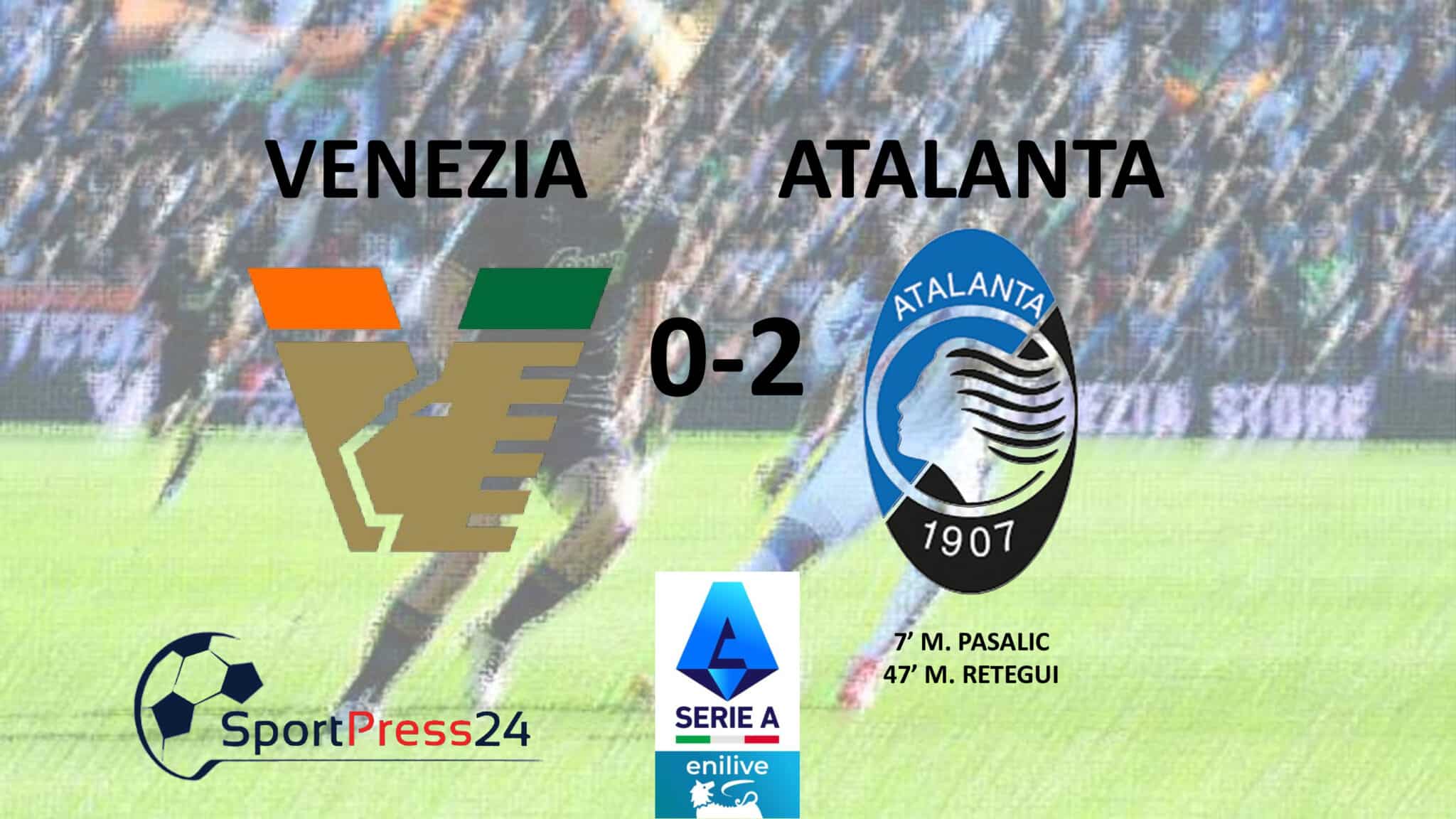 Venezia - Atalanta (Immagine di copertina a cura di Orazio Bellinghieri)